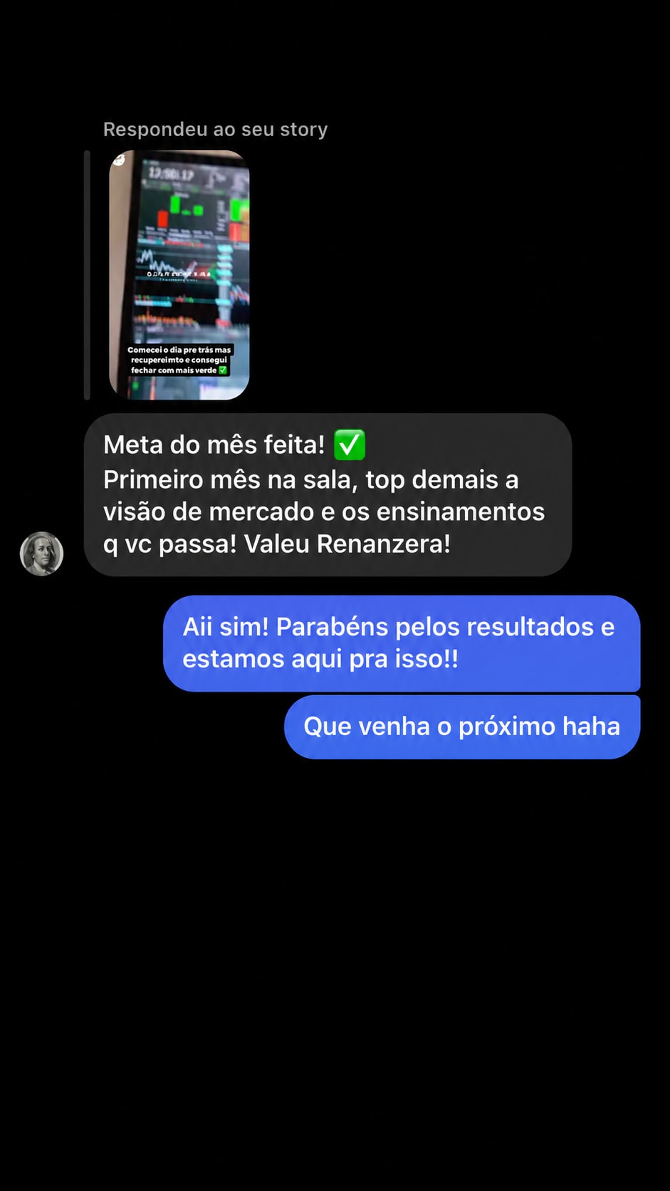 Screenshot original de aluno: Meta do mês feita! Primeiro mês na sala, top demais a visão de mercado.